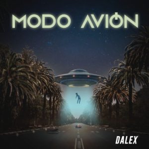 fecha límite uvas Vislumbrar Descargar Album Dalex - Modo Avión 2020 Gratis - FlowHoT.NeT