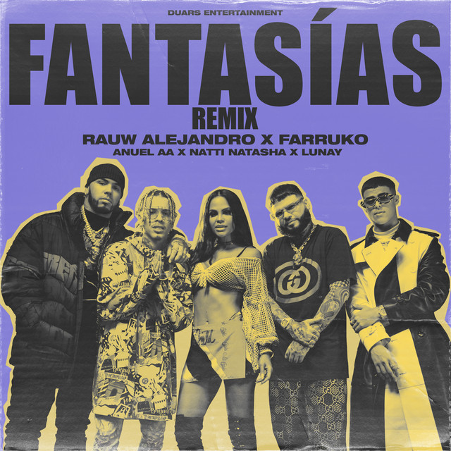 pescado dentro máximo Descargar MP3 Rauw Alejandro Ft. Anuel AA, Natti Natasha, Farruko, Lunay -  Fantasias Remix Gratis - FlowHoT.NeT